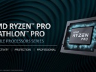 AMD представила нові "гібриди" Ryzen PRO та Athlon PRO для ноутбуків